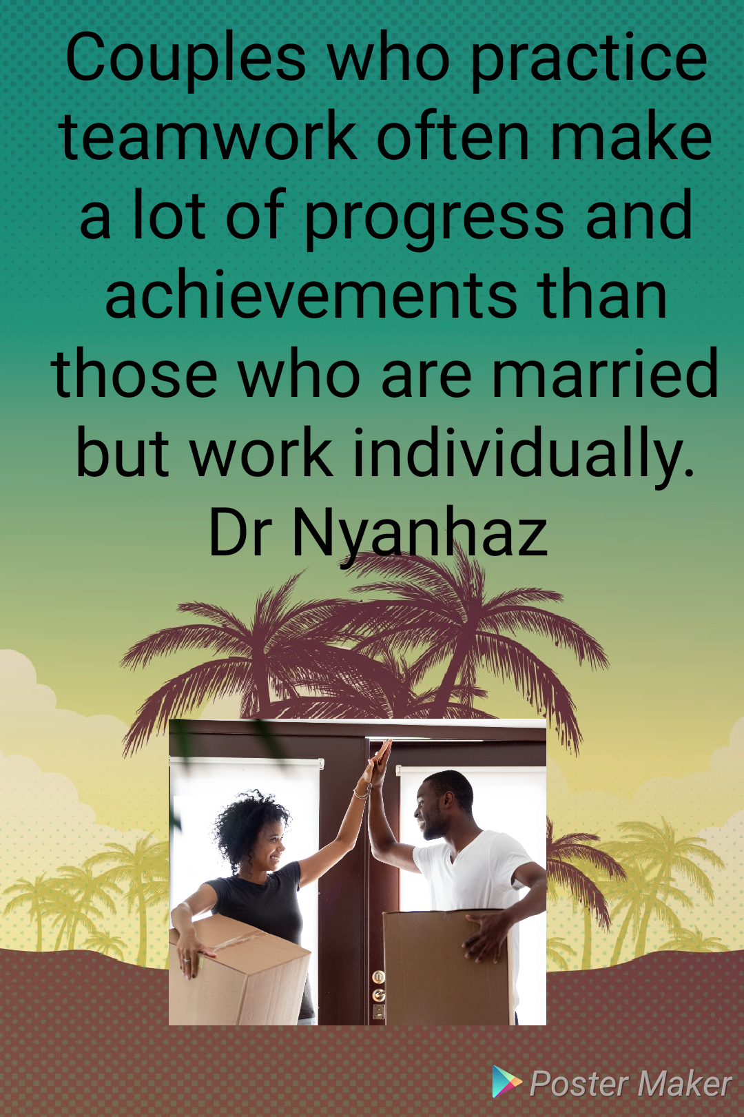 Marriage=working together=greater achievements